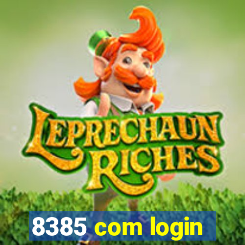 8385 com login